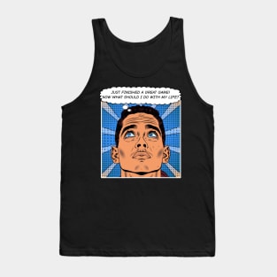 Gamer Life Crisis Tank Top